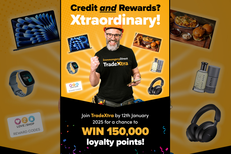 IronmongeryDirect Launches TradeXtra Offering ‘Credit & Rewards’