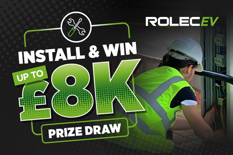 Calling all installers! Win Up to £8K: Enter Rolec’s ‘INSTALL & WIN’ Prize Draw